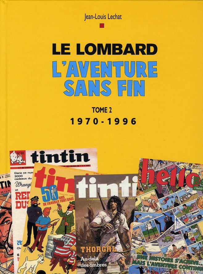 Le Lombard, l'aventure sans fin Tome 2 ; 1970-1996 - flash vidéo