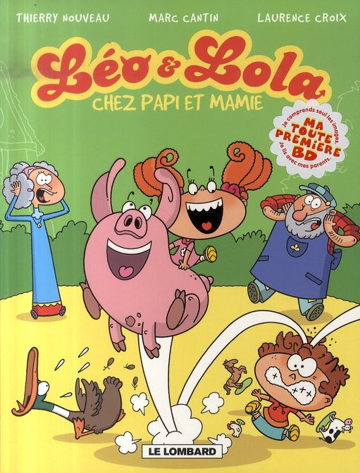 Léo & Lola Tome 2 : chez Papi et Mamie