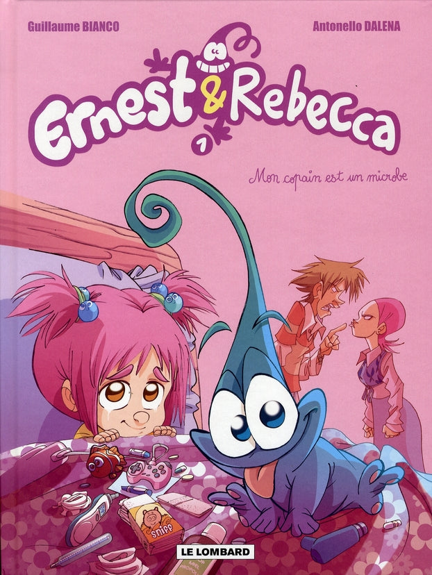 Ernest & Rebecca Tome 1 : mon copain est un microbe
