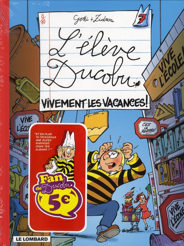 L'élève Ducobu Tome 7 : vivement les vacances !
