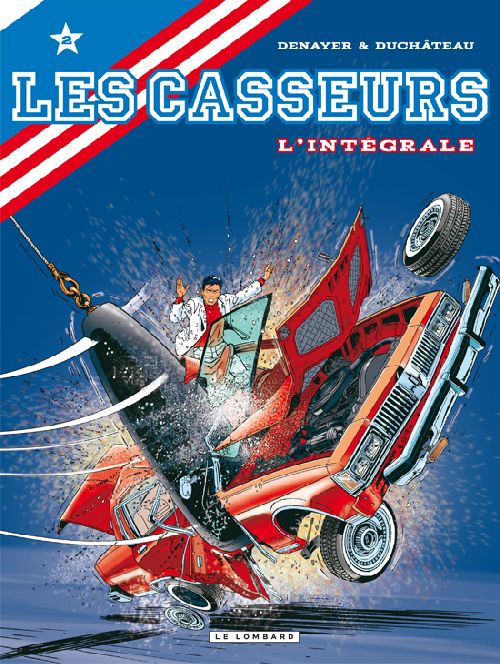Les casseurs ; intégrale Tome 2