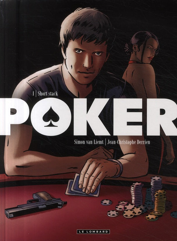 Poker Tome 1 ; short stack