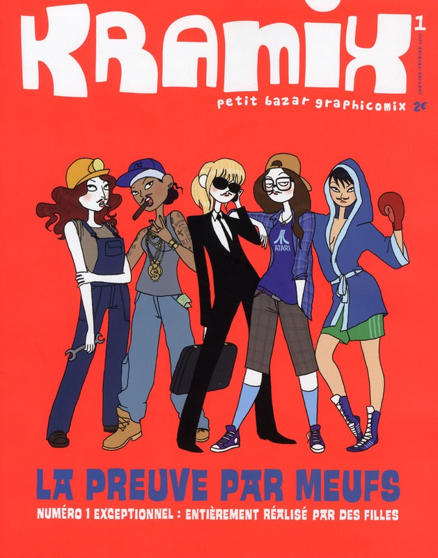 Kramix n.1 : La preuve par meufs