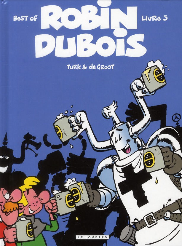 Robin Dubois : best of Tome 3