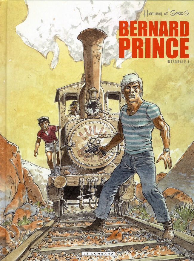 Bernard Prince ; intégrale Tome 1