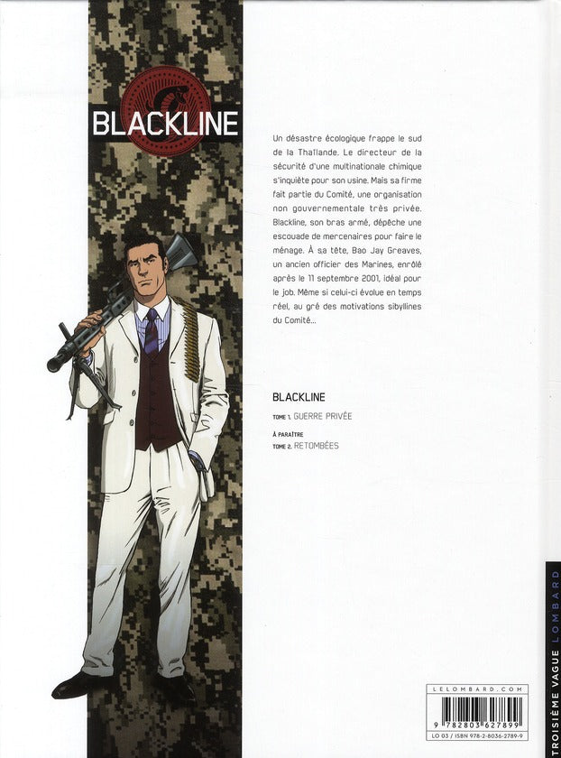 Blackline Tome 1 ; guerre privée