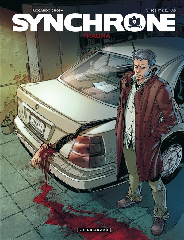 Synchrone Tome 1 ; trauma