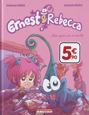 Ernest & Rebecca Tome 1 : mon copain est un microbe