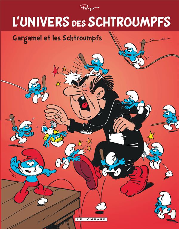 L'univers des Schtroumpfs Tome 1 : Gargamel et les Schtroumpfs