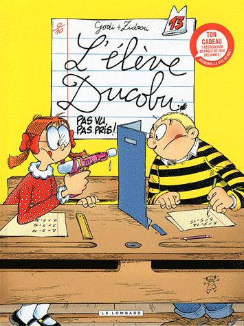 L'élève Ducobu Tome 13 : pas vu, pas pris !