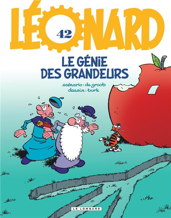 Léonard Tome 42 : le génie des grandeurs
