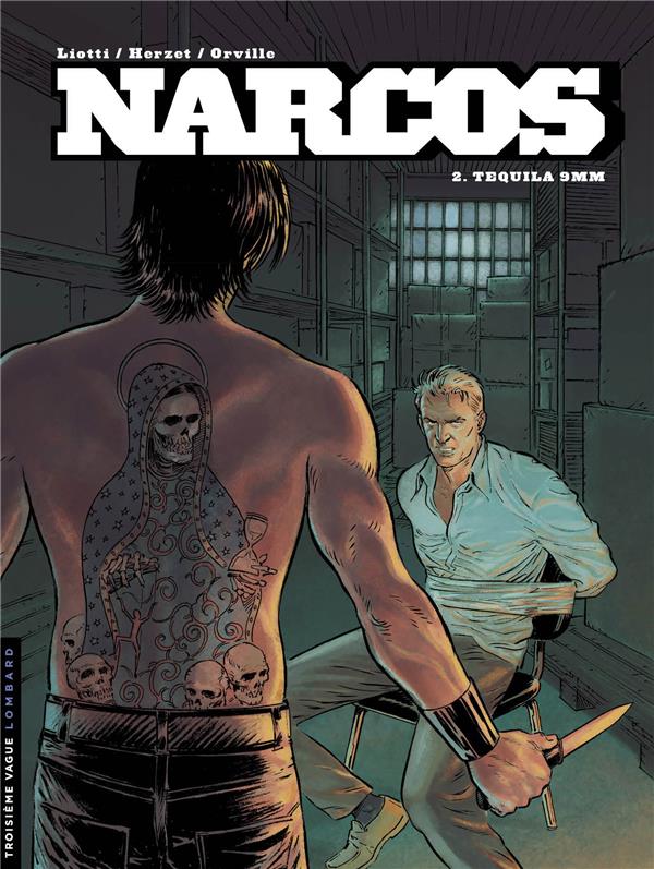 Narcos Tome 2 ; tequila 9mm