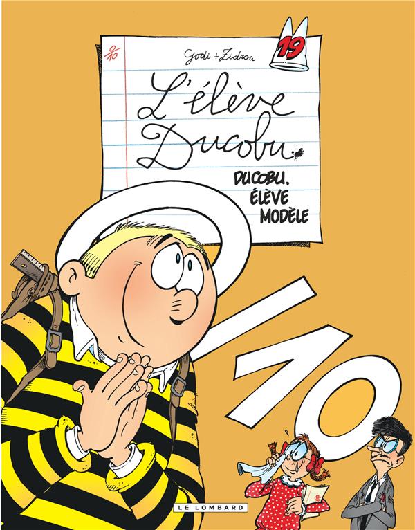 L'élève Ducobu Tome 19 : Ducobu, élève modèle