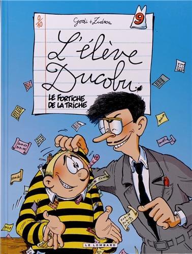 L'élève Ducobu Tome 9 : le fortiche de la triche