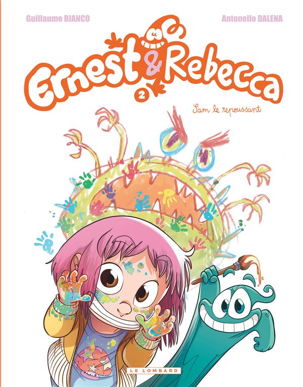 Ernest & Rebecca Tome 2 : Sam, le repoussant