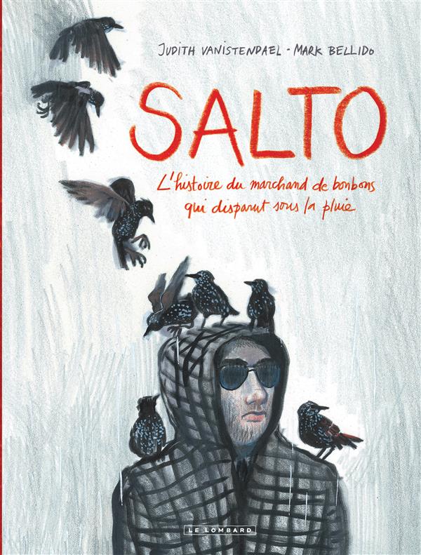 El salto; l'histoire du marchand de bonbons qui disparut sous la pluie