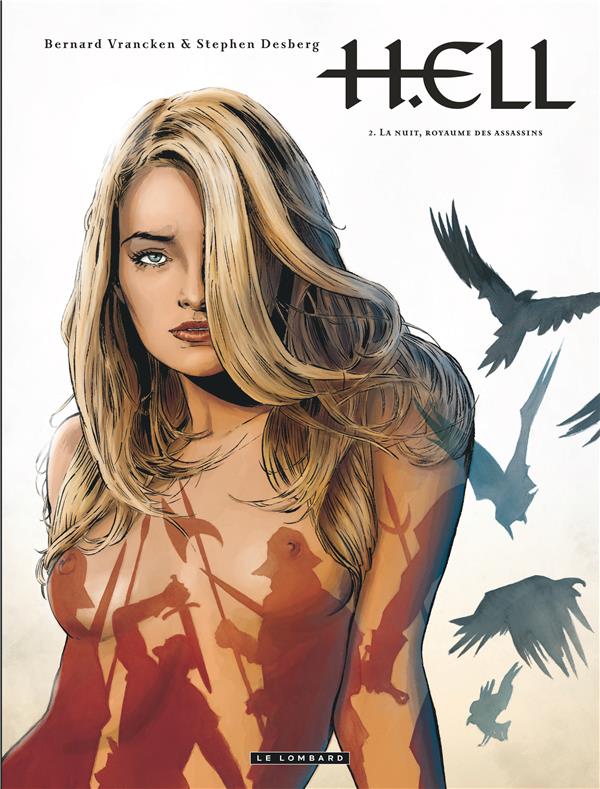 H.ell Tome 2 ; la nuit, royaume des assassins
