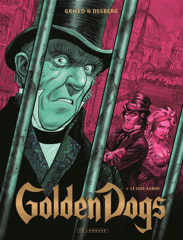 Golden dogs Tome 3 ; le juge Aaron - flash vidéo