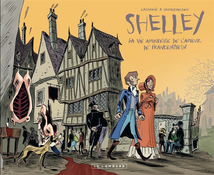 Romantica Tome 1 ; Percy & Mary Shelley ; la vie amoureuse de l'auteur de Frankenstein