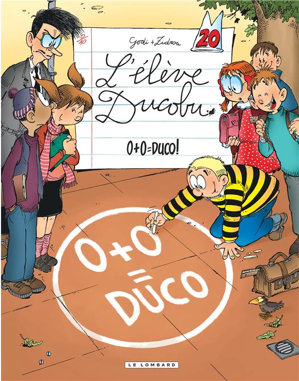 L'élève Ducobu Tome 20 : 0+0 = Duco !