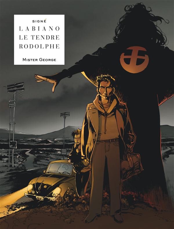 Mister George ; intégrale
