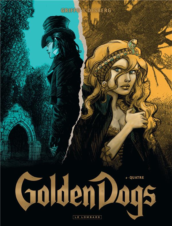Golden dogs Tome 4 ; quatre