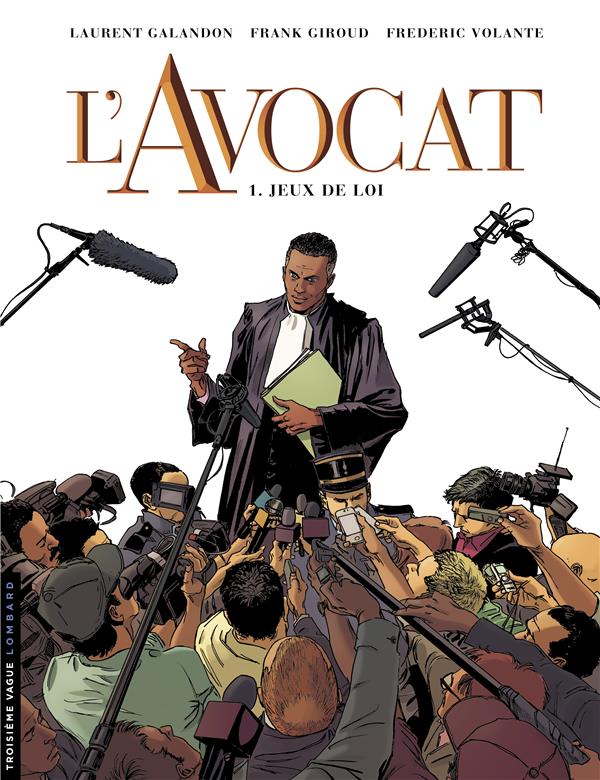 L'avocat Tome 1 : jeux de loi