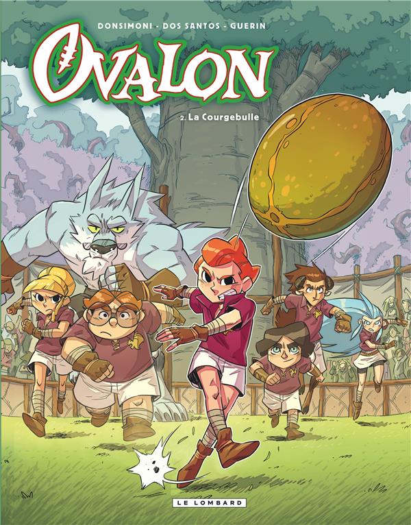 Ovalon Tome 2 ; la courgebulle