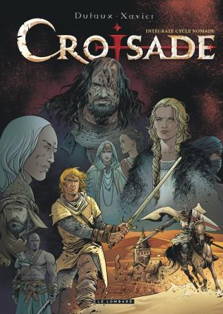Croisade : Intégrale vol.2 : Tomes 5 à 8 : cycle nomade