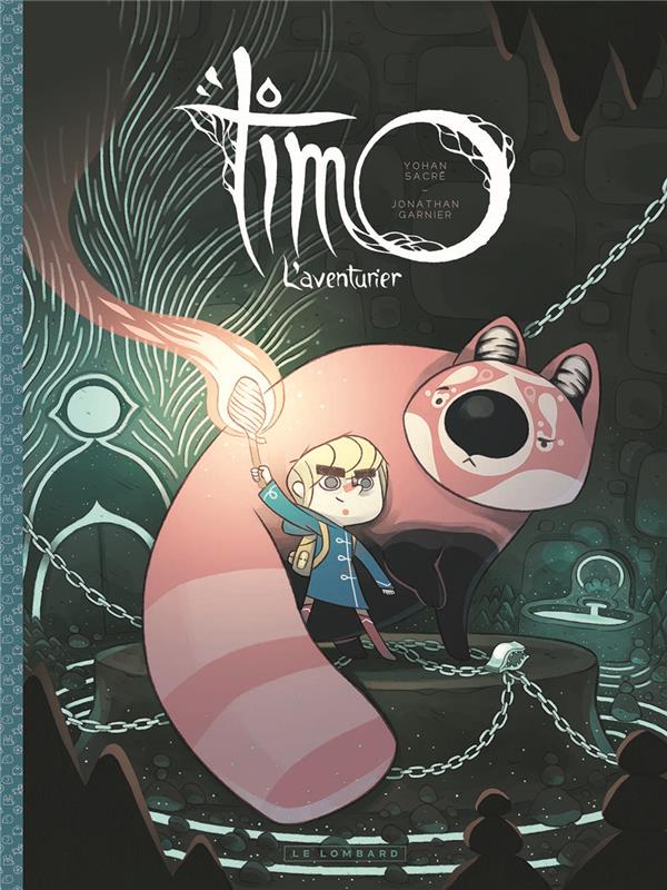 Timo l'aventurier Tome 1
