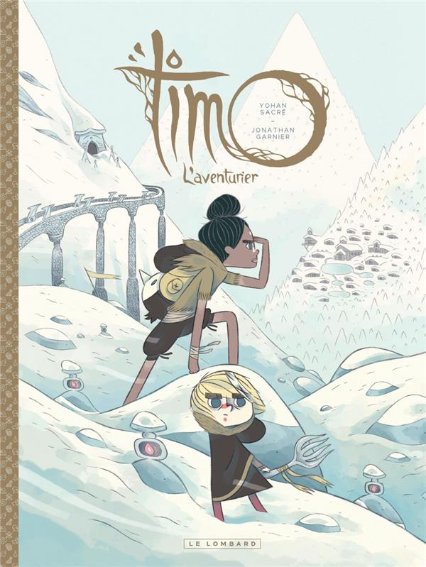 Timo l'aventurier Tome 2