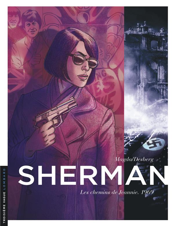 Sherman Tome 8 : les chemins de Jeannie. 1969