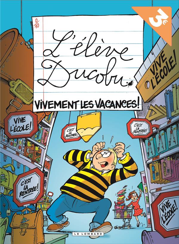 L'élève Ducobu Tome 7 : vivement les vacances !