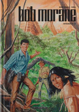 Bob Morane : Intégrale vol.17
