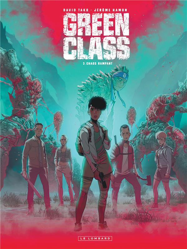 Green class Tome 3 : chaos rampant
