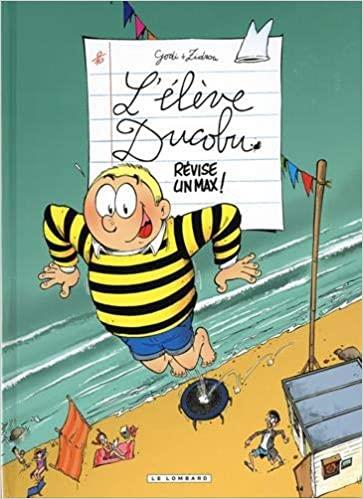 L'élève Ducobu Tome 18 : révise un max !