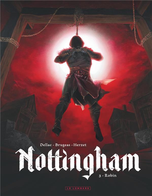 Nottingham Tome 3 : Robin - flash vidéo