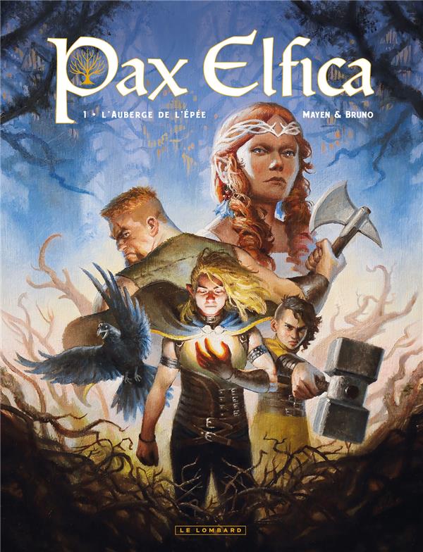 Pax elfica Tome 1 : L'auberge de l'épée