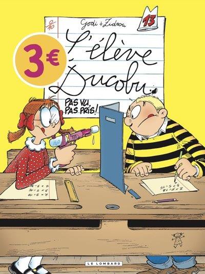 L'élève Ducobu Tome 13 : pas vu, pas pris !