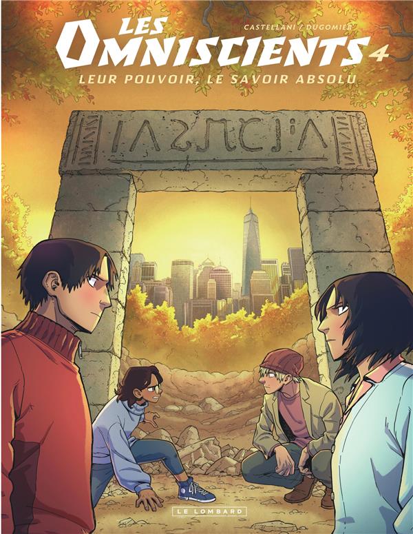 Les Omniscients Tome 4 : affrontements