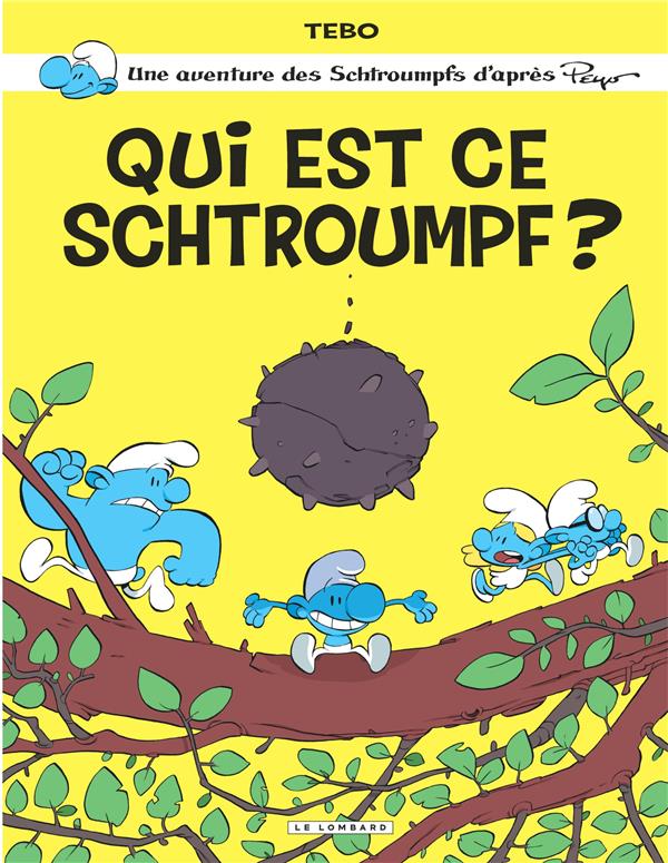 Les Schtroumpfs par... Tome 1 : qui est ce schtroumpf ?