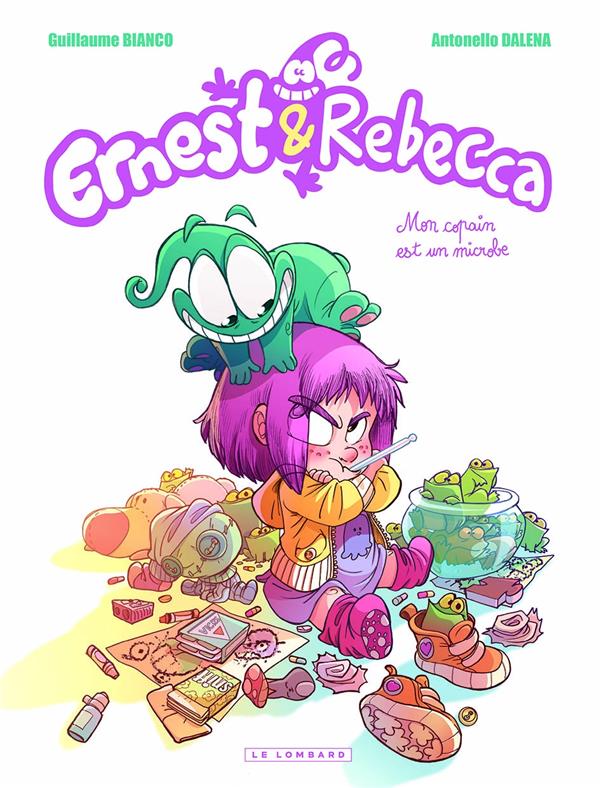 Ernest & Rebecca Tome 1 : mon copain est un microbe
