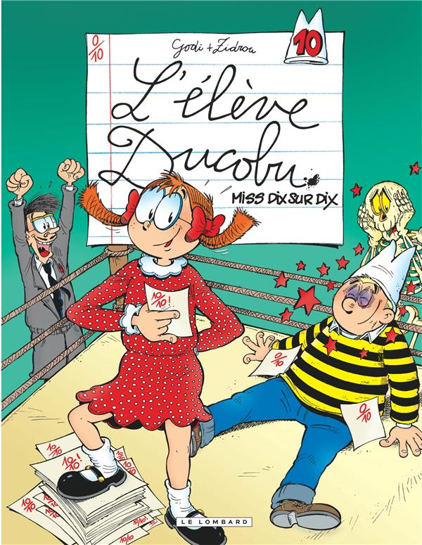 L'élève Ducobu Tome 10 : Miss dix sur dix