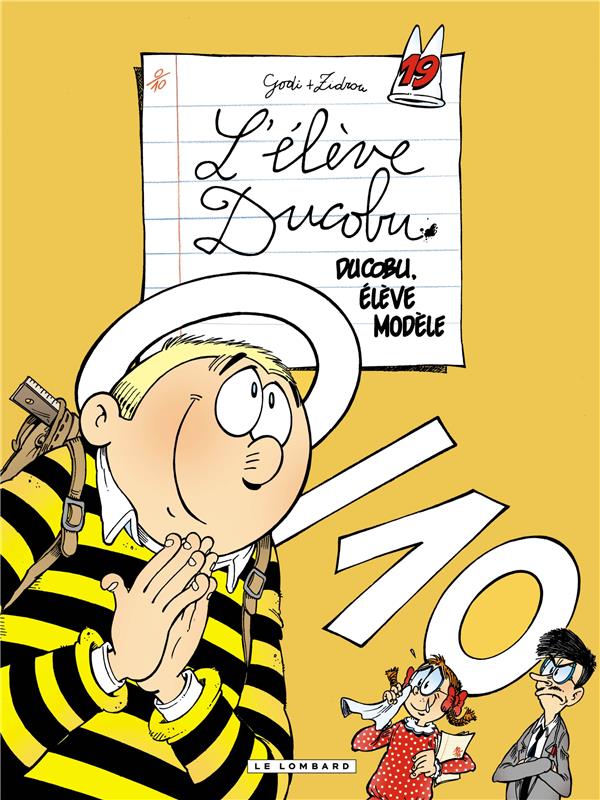 L'élève Ducobu Tome 19 : Ducobu, élève modèle