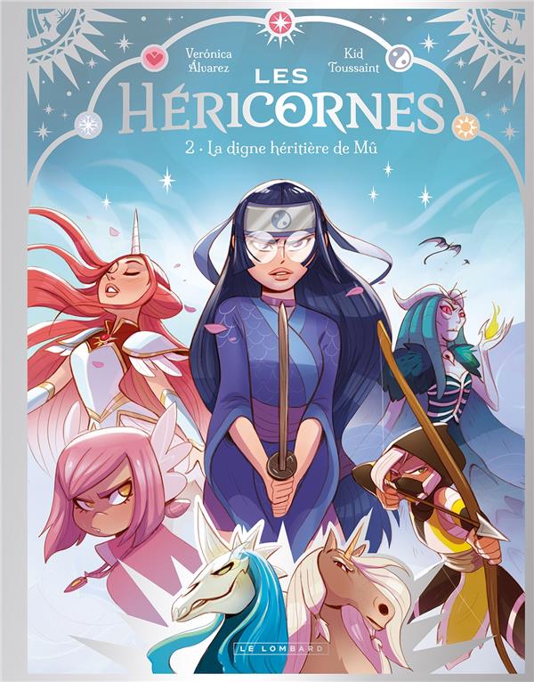 Les Héricornes Tome 2 : La digne héritière de Mù