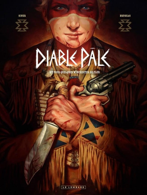 Diable pâle Tome 1 : Et pour quelques Winchester de plus