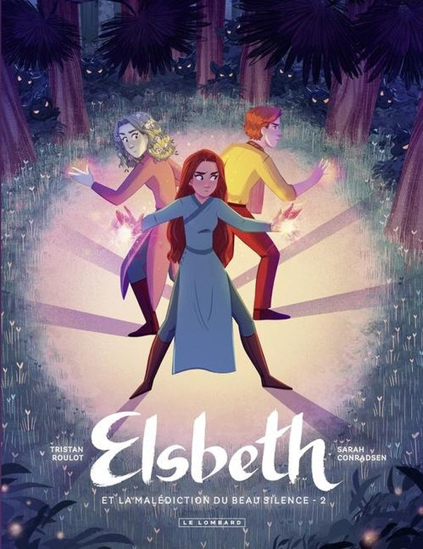 Elsbeth et la malediction du beau silence - tome 2