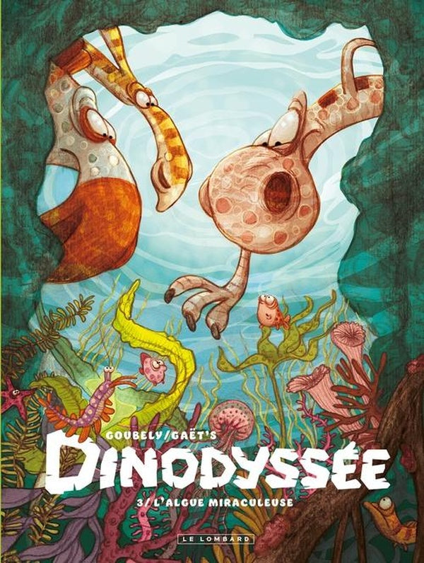 Dinodyssée Tome 3 : L'algue miraculeuse