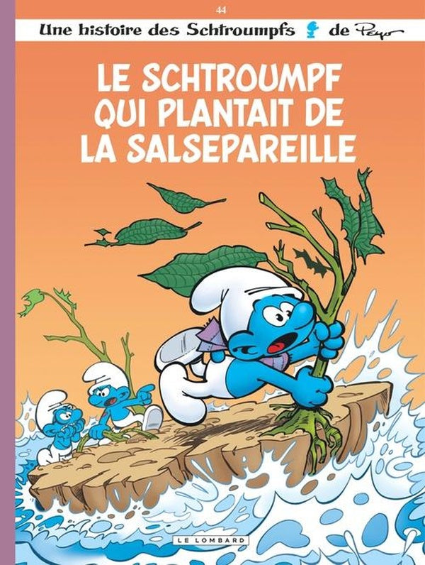 Les schtroumpfs lombard - tome 44 - le schtroumpf qui plantait de la salsepareille