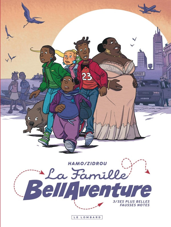 La Famille Bellaventure Tome 3 : Ses plus belles fausses notes